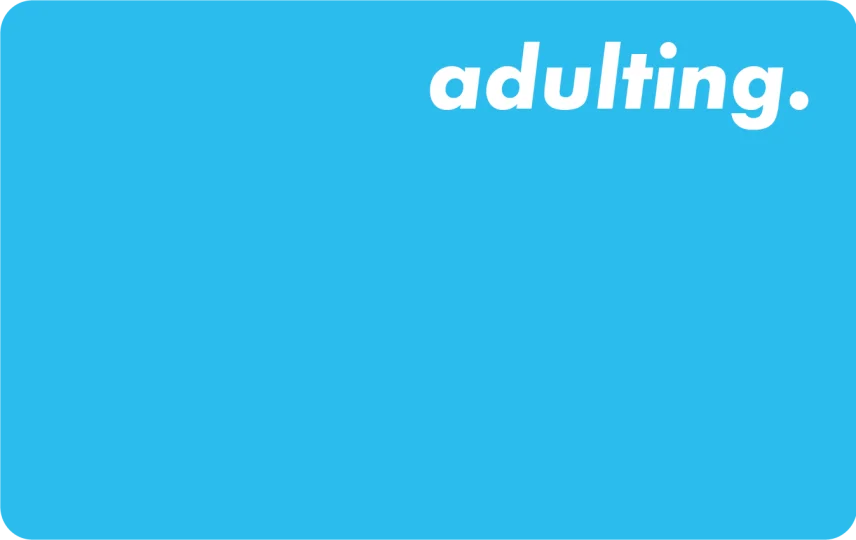 Adulting