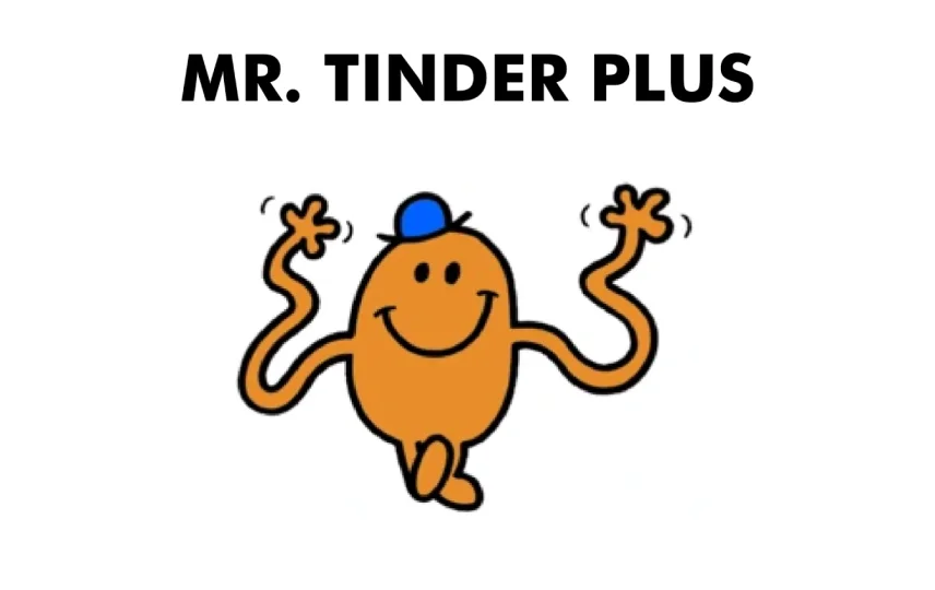 Mr. Tinder Plus