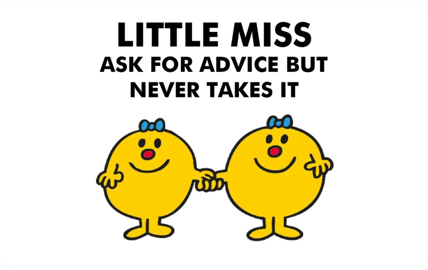 Little Miss Ask For Advice