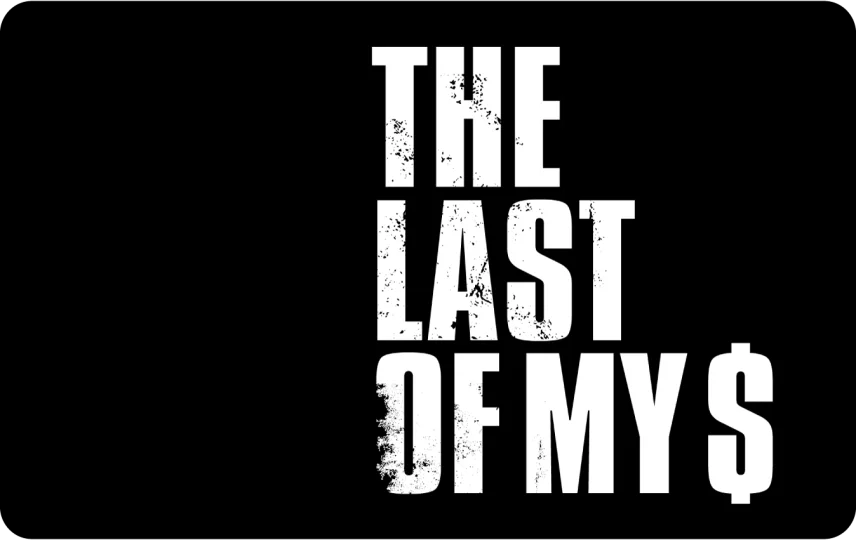 The Last of My $