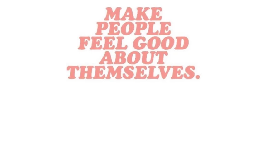 Make People Feel Good