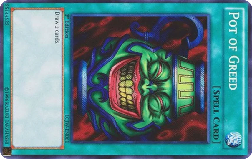 Pot Of Greed