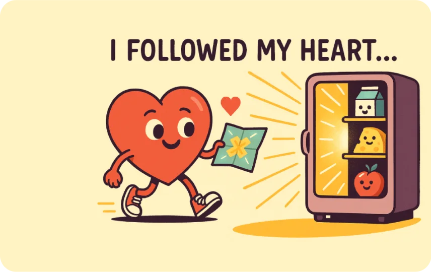 I Followed My Heart
