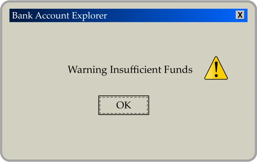 Insufficient Funds