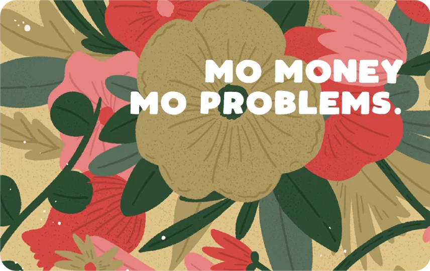 Mo' Money