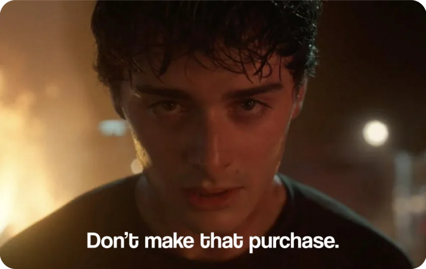 Don't Make That Purchase
