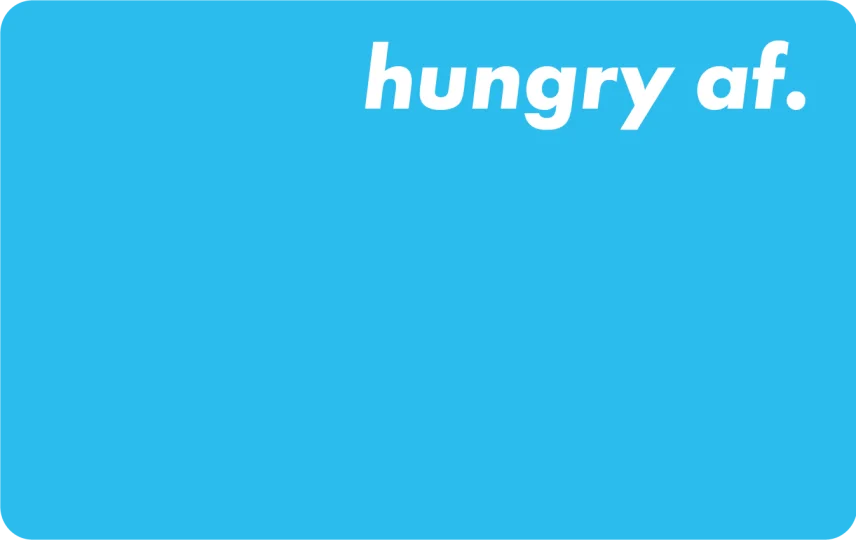 Hungry AF