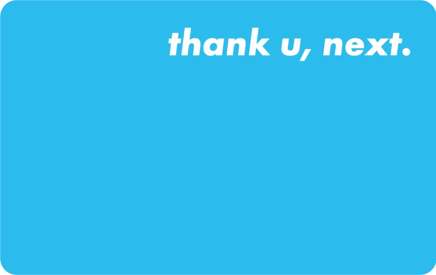 Thank u next