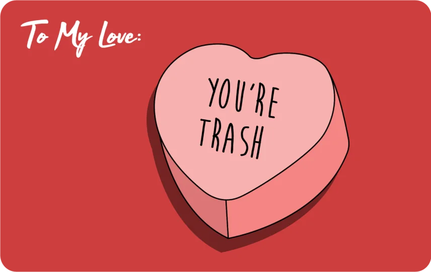 You're Trash