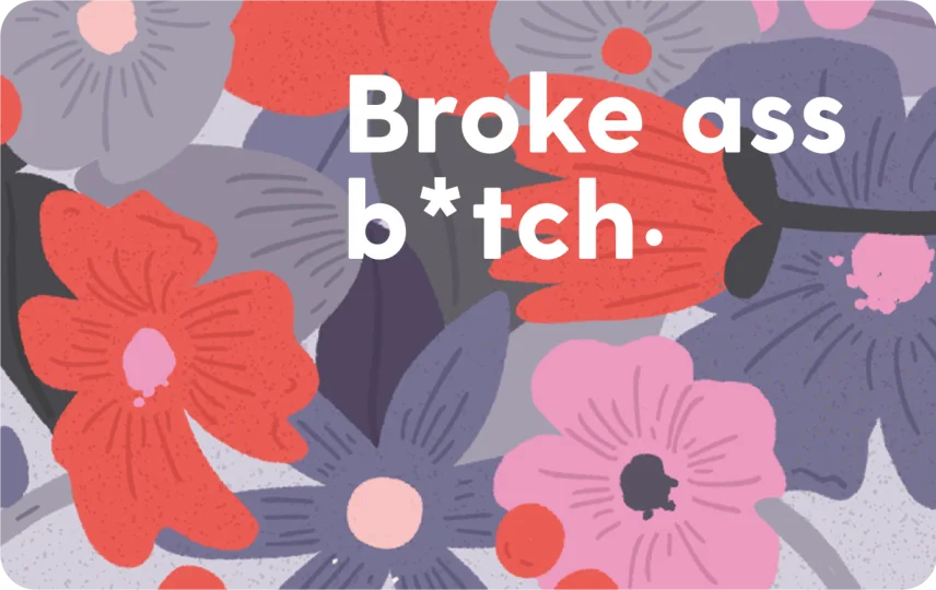 Broke Ass