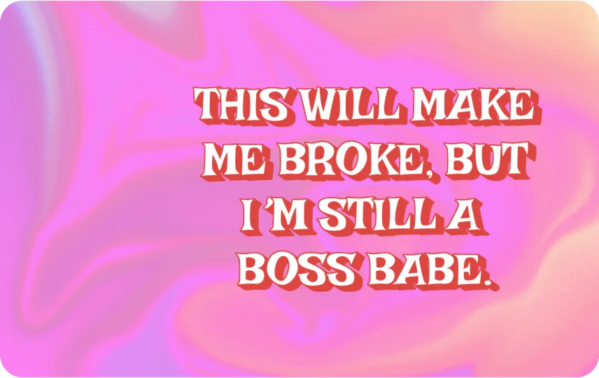 Still a Boss Babe