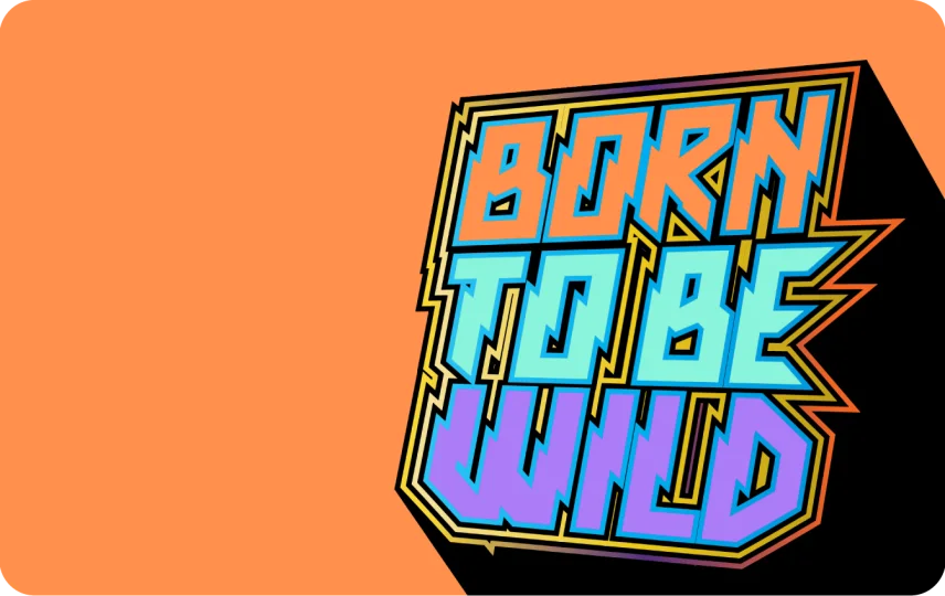Born To Be Wild