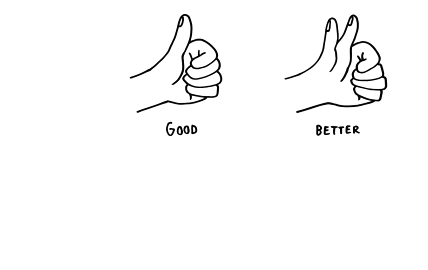 Good - Better