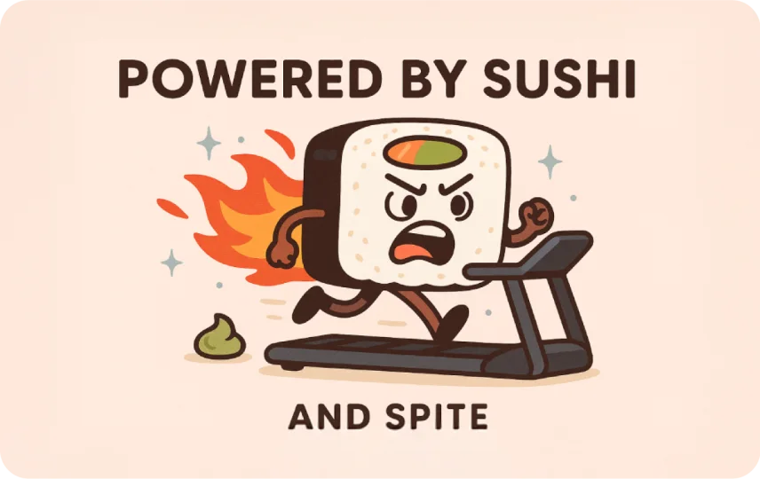 Powered By Sushi