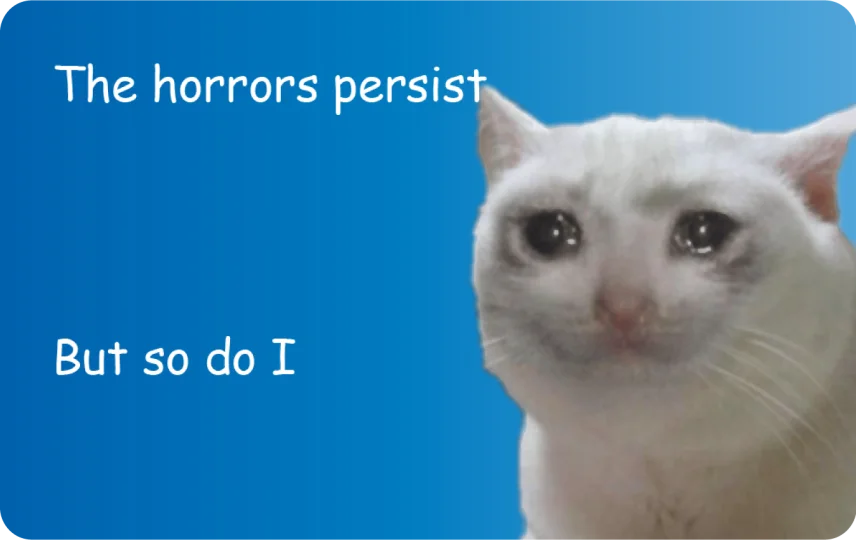 The Horrors Persists