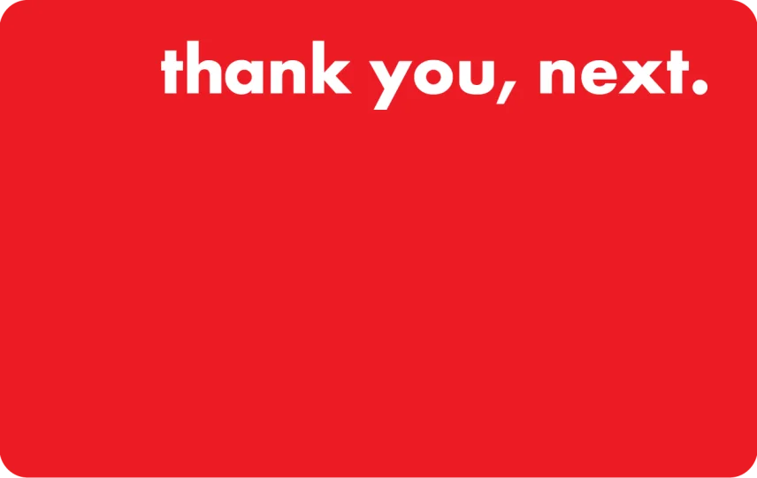 thank you, next.