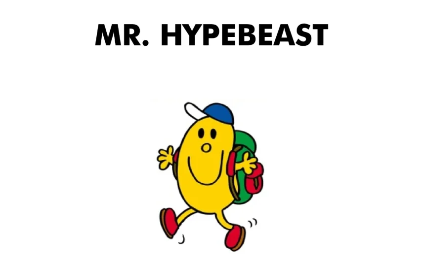 Mr. Hypebeast