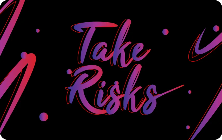 Take risk