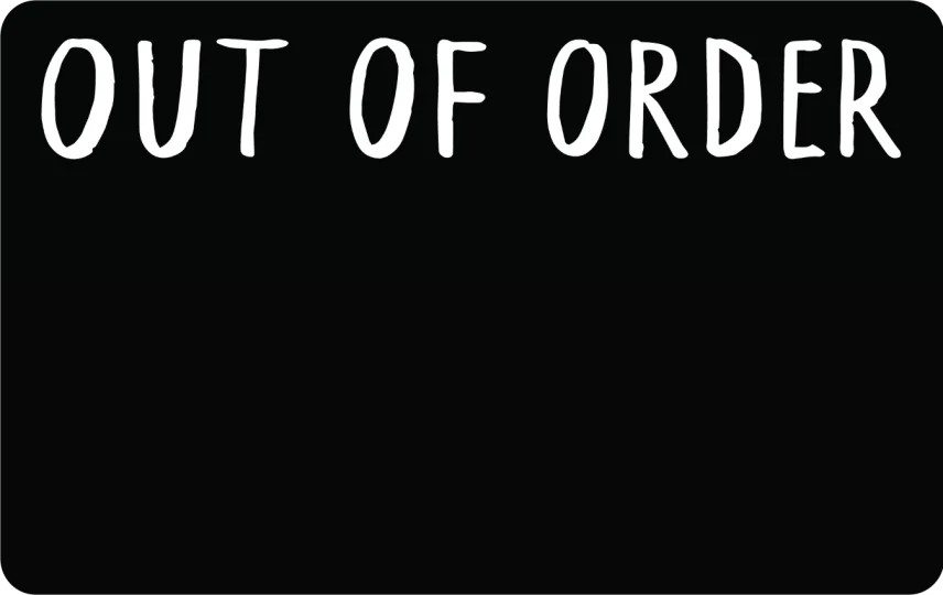 Out of Order