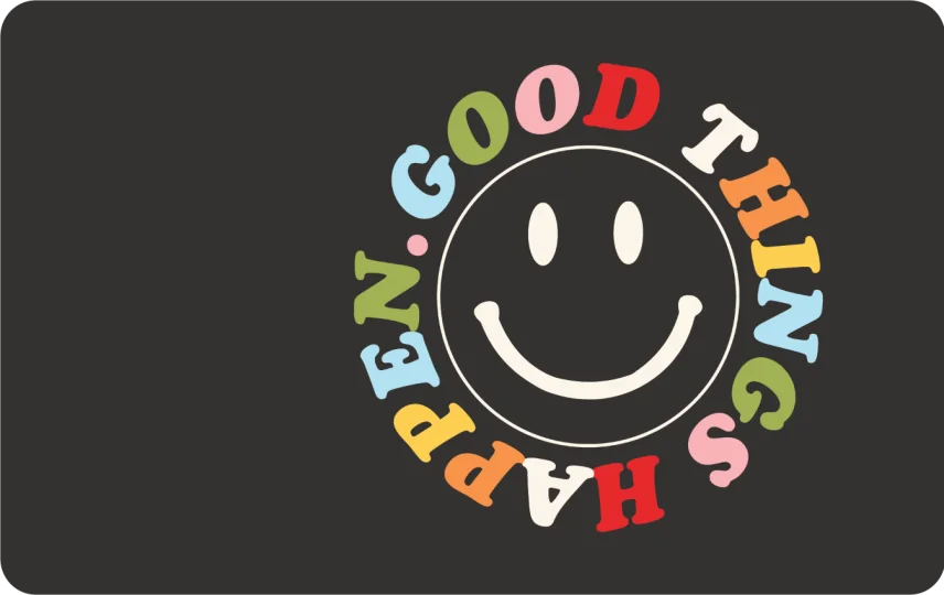 Good Things Happen