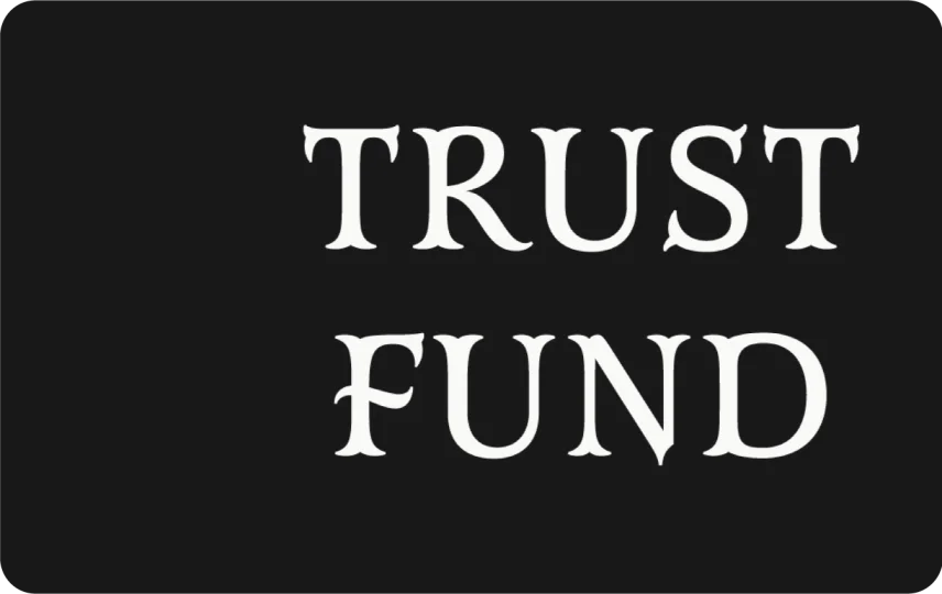 Trust Fund