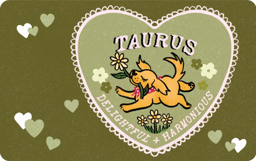 Taurus puppy love