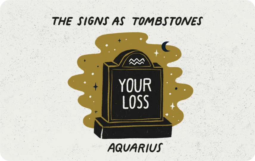 Aquarius as a Tombstone