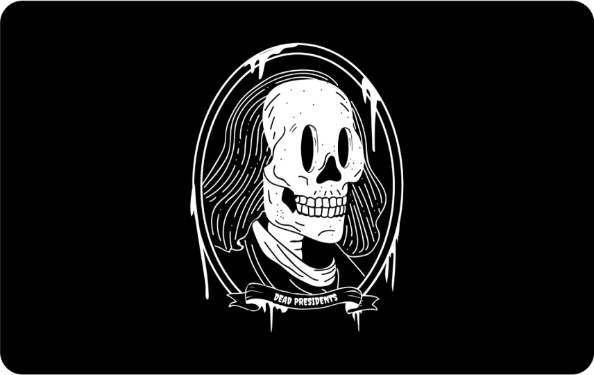 Dead Presidents