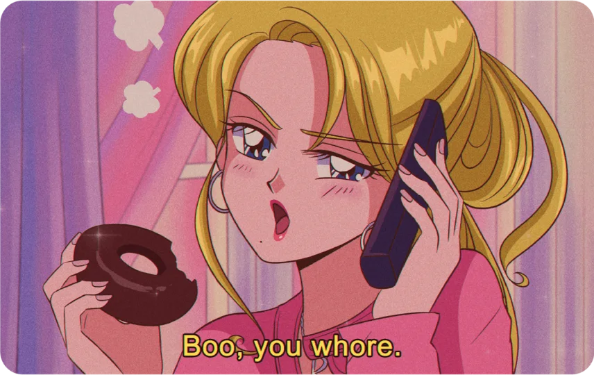 Boo, you wh!re