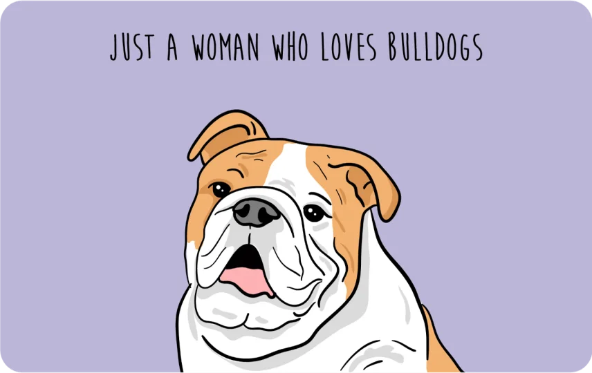 Woman who loves Bulldogs