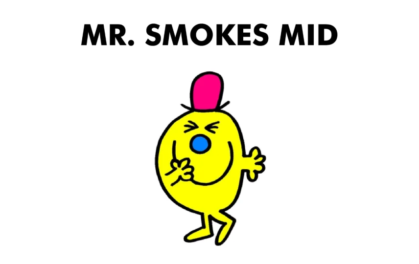 Mr. Smokes Mid