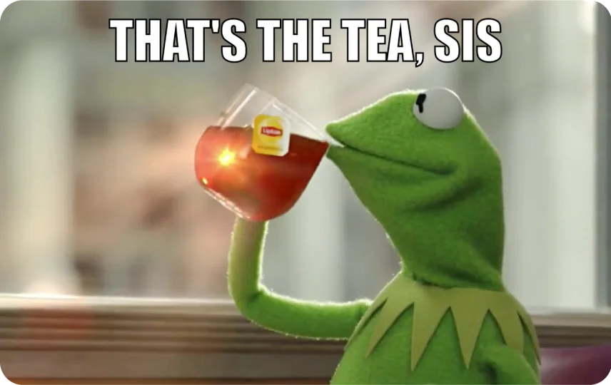 That's The Tea