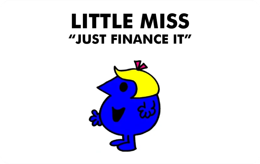 Little Miss Just Finance It