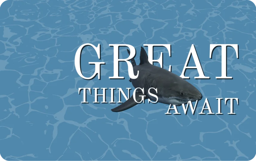 Great Things Await
