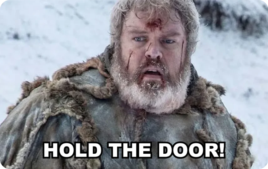 Hold The Door