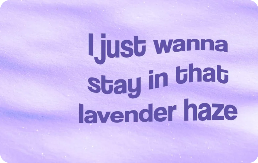 Lavender Haze
