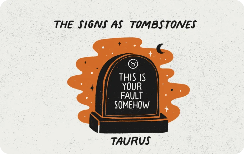 Taurus as a Tombstone