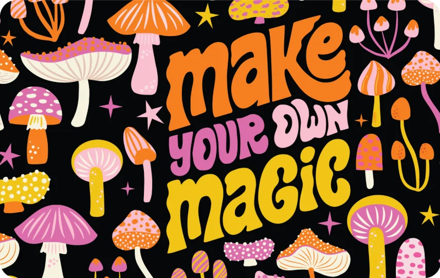 Make Your Own Magic