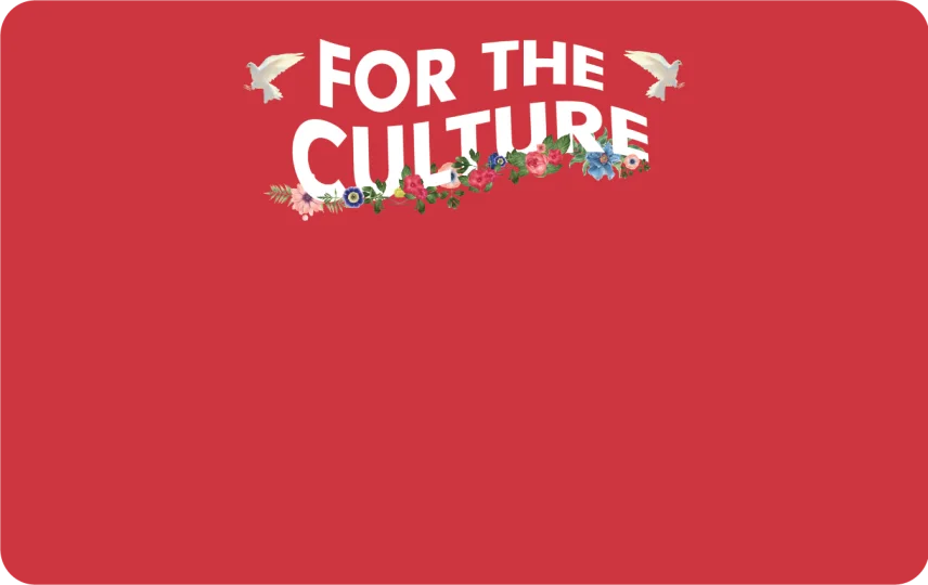 For the Culture