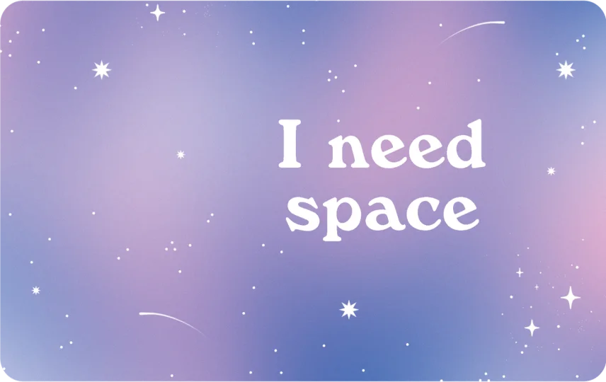 I Need Space