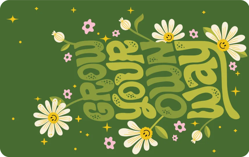 Grow Your Own Way