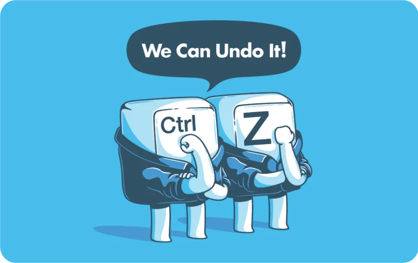 We Can Undo It