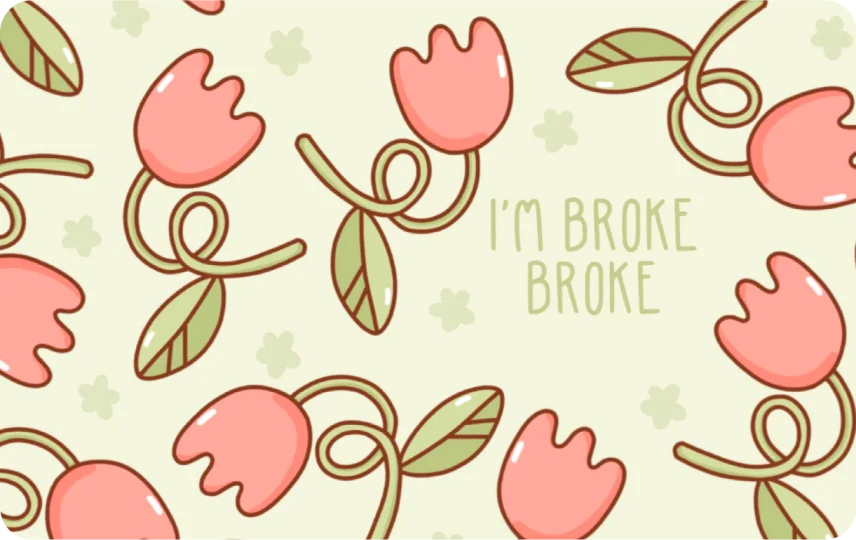 Broke
